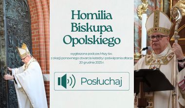 Homilia Biskupa otwarcie katedry m